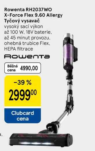 Rowenta RH2037WO X-Force Flex 9.60 Allergy Tyčový vysavač, vysoký sací výkon až 100 W. 18V baterie. až 45 minut provozu. ohebná trubice Flex. HEPA filtrace