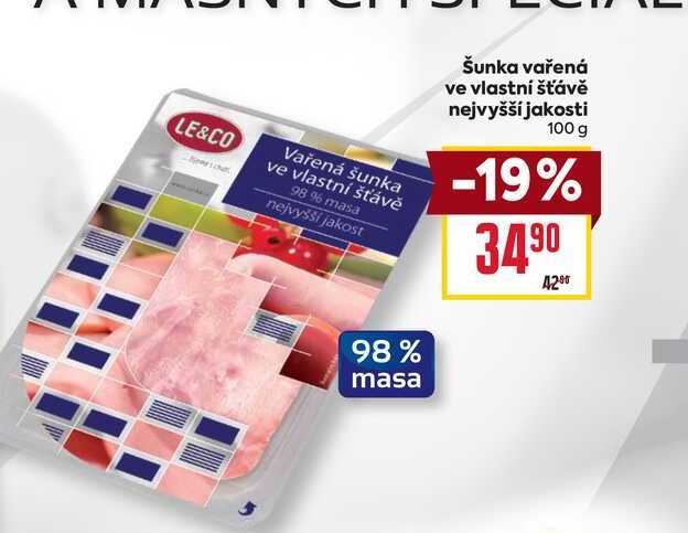 Šunka vařená ve vlastní šťávě nejvyšší jakosti 100 g 