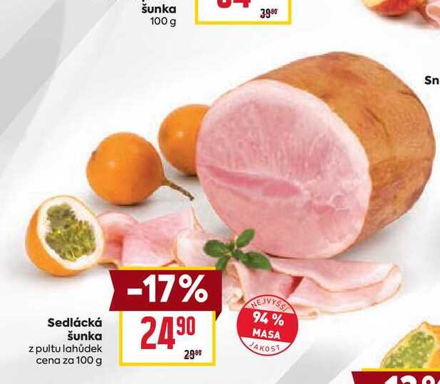 Sedlácká šunka z pultu lahůdek cena za 100 g