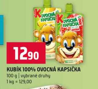 KUBÍK 100% OVOCNÁ KAPSIČKA 100 g vybrané druhy 
