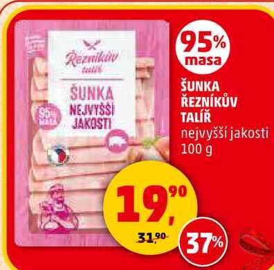 ŠUNKA ŘEZNÍKŮV TALÍŘ nejvyšší jakosti, 100 g 