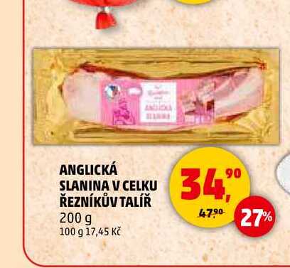 ANGLICKÁ SLANINA V CELKU ŘEZNÍKŮV TALÍŘ, 200 g 