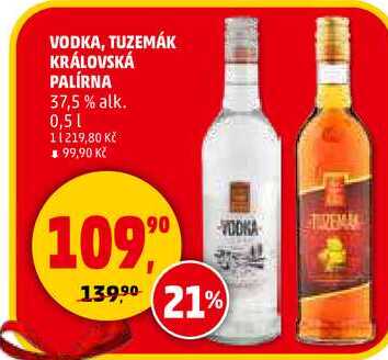 TUZEMÁK KRÁLOVSKÁ PALÍRNA, 0,5 l