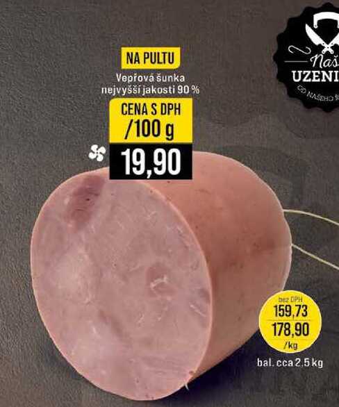 Vepřová šunka nejvyšší jakosti 90% 100 g 