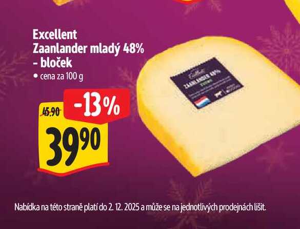 Excellent Zaanlander mladý 48% - bloček  100 g