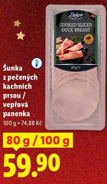 Šunka z pečených kachních prsou/vepřová panenka, 80 g/100 g