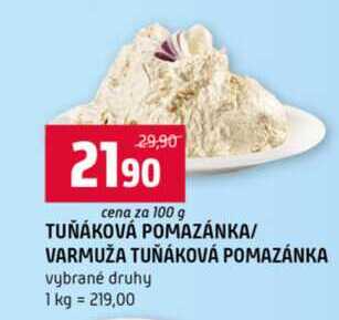 TUŇÁKOVÁ POMAZÁNKA VARMUŽA TUŇÁKOVÁ POMAZÁNKA vybrané druhy 100g