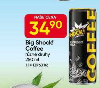 Big Shock! Coffee různé druhy 250 ml