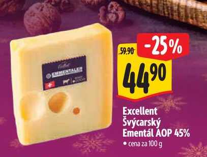 Excellent Švýcarský Ementál AOP 45% 100 g