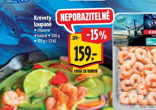  Krevet  loupané chlazené 300 g