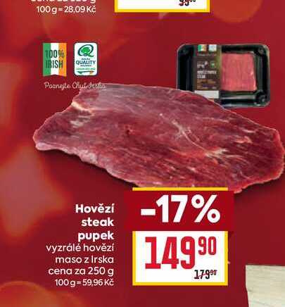 Hovězí steak pupek vyzrálé hovězí maso z Irska cena za 250 g