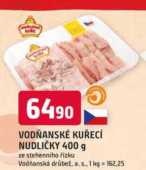 VODŇANSKÉ KUŘECÍ NUDLIČKY 400 g ze stehenního řízku 