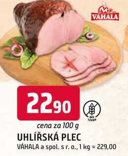 UHLÍŘSKÁ PLEC VÁHALA 100g