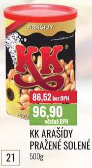 KK ARAŠÍDY PRAŽENÉ SOLENÉ 500g 