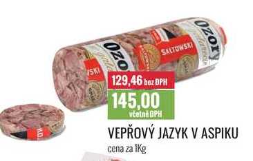 VEPŘOVÝ JAZYK V ASPIKU cena za 1Kg 