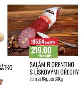 SALÁM FLORENTINO S LÍSKOVÝMI OŘECHY cena za 1kg