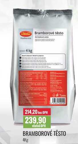 BRAMBOROVÉ TĚSTO 4Kg