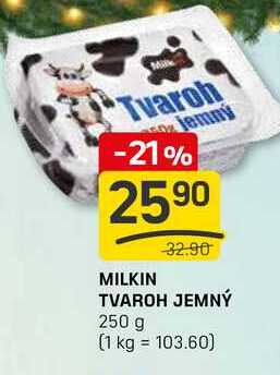 MILKIN TVAROH JEMNÝ 250 g