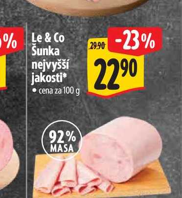 Le & Co Šunka nejvyšší jakosti 100 g