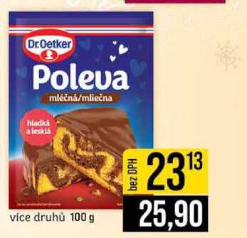 Dr.Oetker Poleva mléčná/mliečna hladká a lesklá více druhů 100 g 