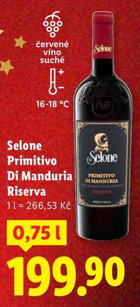 Selone Primitivo Di Manduria Riserva, 0,75 l