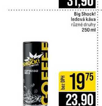 Big Shock! ledová káva různé druhy 250 ml