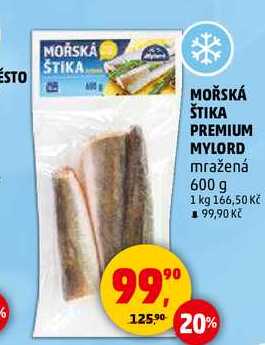 MOŘSKÁ ŠTIKA PREMIUM MYLORD, 600 g