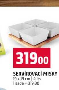 SERVÍROVACÍ MISKY 19 x 19 cm 4 ks