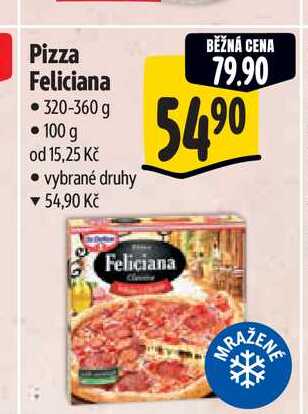 Pizza Feliciana 320-360 g 