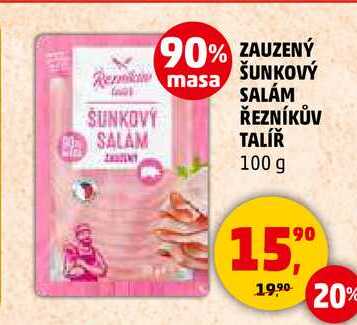 ZAUZENÝ ŠUNKOVÝ SALÁM ŘEZNÍKŮV TALÍŘ, 100 g