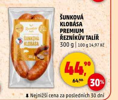 ŠUNKOVÁ KLOBÁSA PREMIUM ŘEZNÍKŮV TALÍŘ, 300 g 