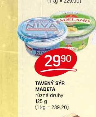 TAVENÝ SÝR MADETA různé druhy 125 g 