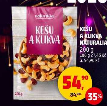 KEŠU A KLIKVA NATURALIA, 200 g
