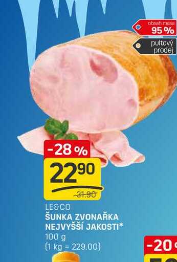 ŠUNKA ZVONAŘKA NEJVYŠŠÍ JAKOSTI 100 g