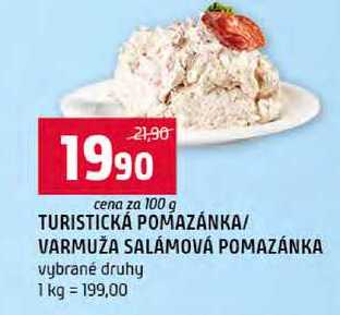 TURISTICKÁ POMAZÁNKA VARMUŽA SALÁMOVÁ POMAZÁNKA vybrané druhy 100g