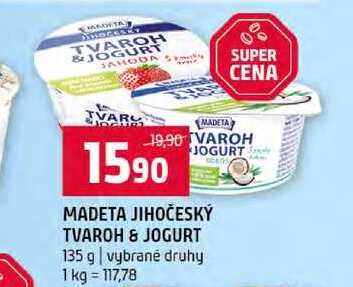MADETA JIHOČESKÝ TVAROH & JOGURT 135 g vybrané druhy