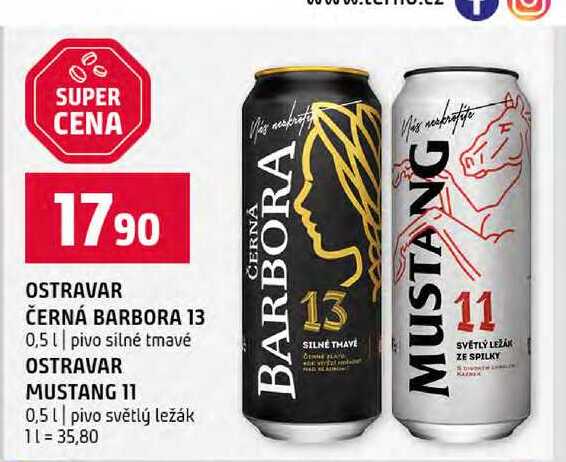 OSTRAVAR ČERNÁ BARBORA 13 0,5l pivo silné tmavé OSTRAVAR MUSTANG 11 0,5l pivo světlý ležák  v akci