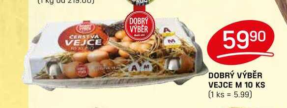 DOBRÝ VÝBĚR VEJCE M 10 KS 