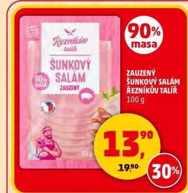 ZAUZENÝ ŠUNKOVÝ SALÁM ŘEZNÍKŮV TALÍŘ, 100 g