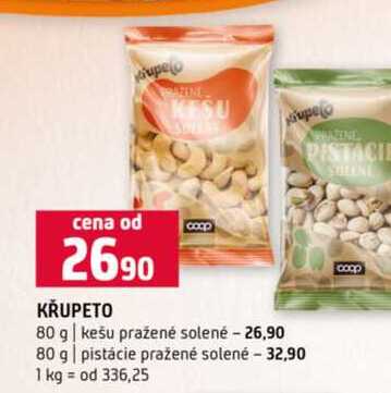 KŘUPETO 80 g kešu pražené solené 80 g pistácie pražené solené