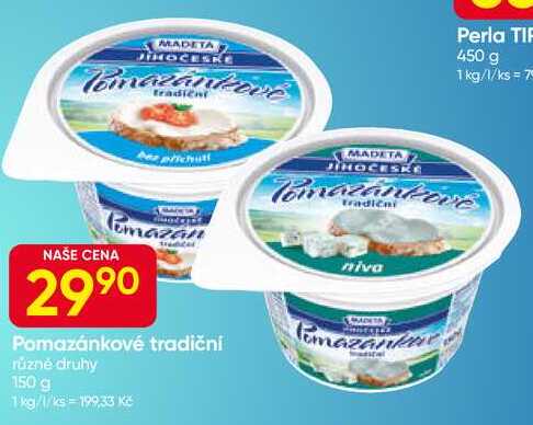 MADETA JIHOČESKÉ Pomazánkové tradiční různě druhy 150 g 