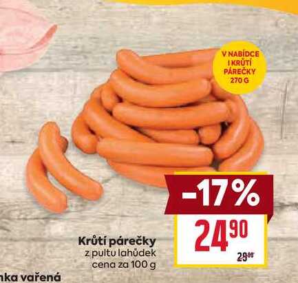 Krůtí párečky z pultu lahůdek cena za 100 g 