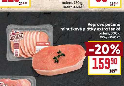 Vepřová pečeně minutkové plátky extra tenké 600g