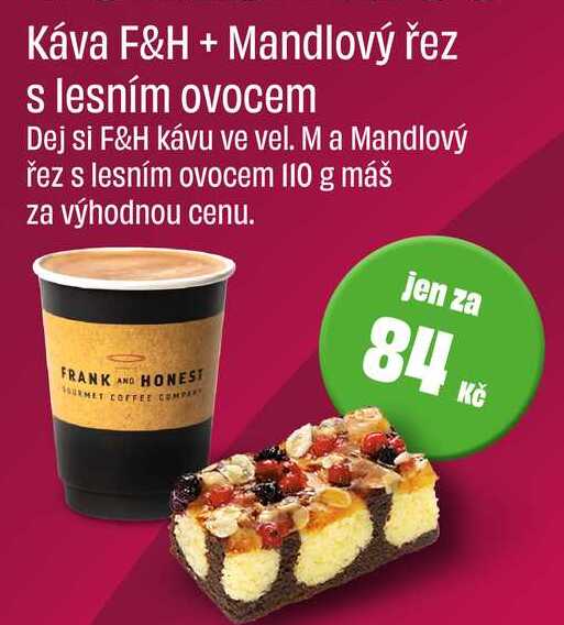 Káva F&H + Mandlový řez s lesním ovocem 110 g 