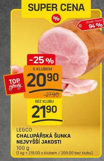 CHALUPÁŘSKÁ ŠUNKA NEJVYŠŠÍ JAKOSTI 100 g 