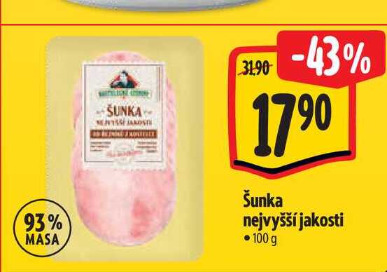   Šunka nejvyšší jakosti 100 g 