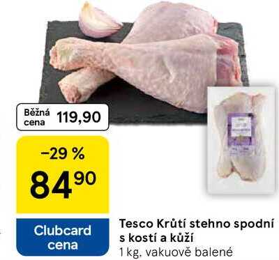 Tesco Krůtí stehno spodní s kostí a kůží, 1 kg