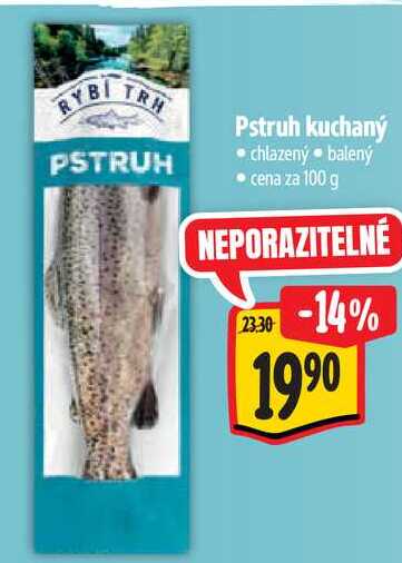 Pstruh kuchaný, cena za 100 g  