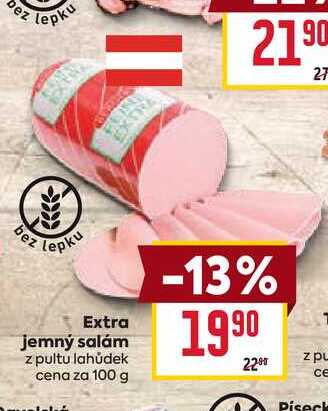Extra jemný salám z pultu lahůdek cena za 100 g 