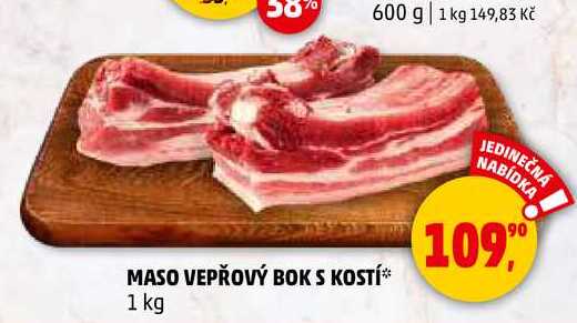 MASO VEPŘOVÝ BOK S KOSTÍ, 1 kg 